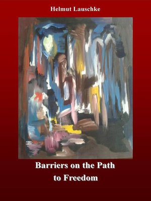 cover image of Barriers on the Path to Freedom